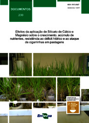 Thumbnail de Efeitos da aplicação de silicato de cálcio e magnésio sobre o crescimento, acúmulo de nutrientes, resistência ao déficit hídrico e ao ataque de cigarrinhas em pastagens.