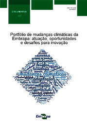 Thumbnail de Portfólio de mudanças climáticas da Embrapa: atuação, oportunidades e desafios para inovação.