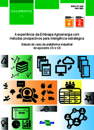 Thumbnail de A experiência da Embrapa Agroenergia com métodos prospectivos para inteligência estratégica: estudo de caso da plataforma industrial de açúcares C5 e C6.