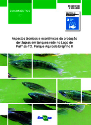 Thumbnail de Aspectos técnicos e econômicos da produção de tilápias em tanques-rede no Lago de Palmas-TO, Parque Aquícola Brejinho II.
