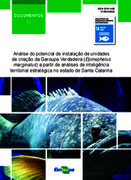 Thumbnail de Análise do potencial de instalação de unidades de criação da Garoupa Verdadeira (Epinephelus marginatus) a partir de análises de inteligência territorial estratégica no estado de Santa Catarina.