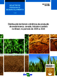 Thumbnail de Distribuição territorial e dinâmica da produção de aveia-branca, cevada, triticale e centeio no Brasil, no período de 2005 a 2020.
