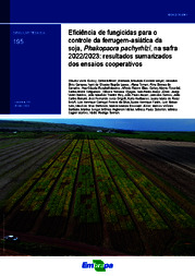 Thumbnail de Eficiência de fungicidas para o controle da ferrugem-asiática da soja, Phakopsora pachyrhizi, na safra 2022/2023: resultados sumarizados dos ensaios cooperativos.