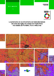 Thumbnail de Levantamento de reconhecimento de média intensidade dos solos da região de inserção do Projeto Reca nos estados de Rondônia, Acre e Amazonas.
