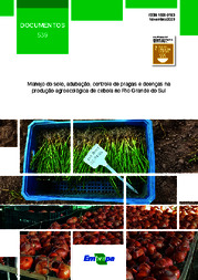 Thumbnail de Manejo do solo, adubação, controle de pragas e doenças na produção agroecológica de cebola no Rio Grande do Sul.