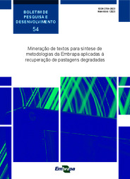 Thumbnail de Mineração de textos para síntese de metodologias da Embrapa aplicadas à recuperação de pastagens degradadas.