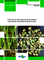 Thumbnail de Cultivares de soja e épocas de semeadura para reação à podridão de grãos da soja.