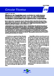 Thumbnail de Eficiência de fungicidas para controle de mofo-branco (Sclerotinia sclerotiorum) em soja, na safra 2024/2025: resultados sumarizados dos experimentos cooperativos.