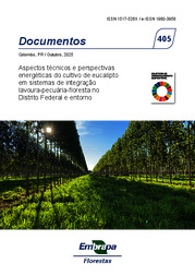 Thumbnail de Aspectos técnicos e perspectivas energéticas do cultivo de eucalipto em sistemas de integração lavoura-pecuária-floresta no Distrito Federal e entorno.
