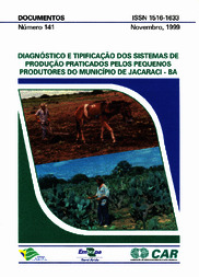 Thumbnail de Diagnóstico e tipificação dos sistemas de produção praticados pelos pequenos produtores do município de Jacaraci-BA.