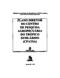 Thumbnail de Plano diretor do Centro de Pesquisa Agropecuaria do Tropico Semi-Árido (CPATSA).