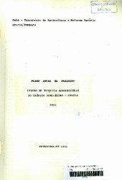 Thumbnail de Plano anual de trabalho - Centro de Pesquisa Agropecuária do Trópico Semi-Árido - CPATSA - 1991.