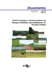 Thumbnail de Perfil tecnológico e socioeconômico das principais atividades agrossilvipastoris do Nordeste Paulista.