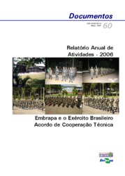 Thumbnail de Relatório Anual de Atividades - 2006: Embrapa Monitoramento por Satélite e o Ministério da Defesa (Exército) - Acordo de Cooperação Geral.