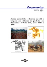 Thumbnail de Análise exploratória e dinâmica espaço temporal dos sistemas de produção em Machadinho d' Oeste (RO), entre 1986 e 2005.