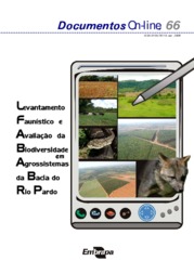 Thumbnail de Levantamento faunístico e avaliação da biodiversidade em agroecossistemas da Bacia do Rio Pardo.