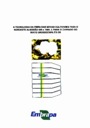 Thumbnail de A tecnologia da fibra das novas cultivares para o nordeste: algodão 6M e 7MH e para o cerrado de Mato Grosso, CNPA ITA 96.