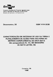Thumbnail de Caracterização de sistemas de uso da terra e planejamento de ações para melhoria do sistema agroflorestal da erva-mate (Ilex paraguariensis St. Hil.) no município de Mato Leitão, RS.