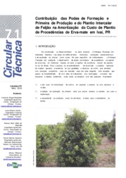 Thumbnail de Contribuição das podas de formação e primeira de produção e do plantio intercalar de feijão na amortização do custo de plantio de procedências de erva-mate em Ivaí, PR.