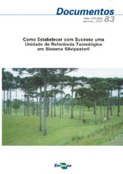 Thumbnail de Como estabelecer com sucesso uma Unidade de Referência Tecnológica em sistema silvipastoril.