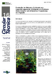 Thumbnail de Produção de meloeiro cultivado em casa-de-vegetação utilizando um polímero hidrorretentor em diferentes freqüências de irrigação.