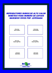 Thumbnail de Reprodutores suínos de alto valor genético para número de leitões nascidos vivos por leitegada.