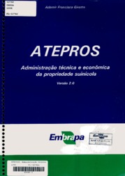 Thumbnail de ATEPROS: administração técnica e econômica da propriedade suinícola.