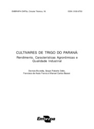 Thumbnail de Cultivares de trigo do Paraná: rendimento, características agronômicas e qualidade industrial.