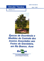 Thumbnail de Épocas de ocorrência e medidas de controle dos insetos associados aos frutos da gravioleira, em Rio Branco, Acre.