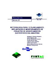 Thumbnail de Metodologia para o planejamento, implantação e monitoramento de projetos de assentamentos sustentáveis na Amazônia.