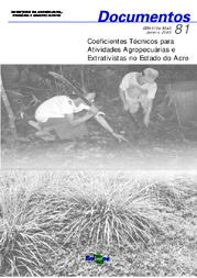 Thumbnail de Coeficientes técnicos para atividades agropecuárias e extrativistas no Estado do Acre.