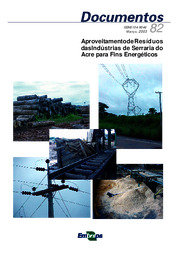 Thumbnail de Aproveitamento de resíduos das indústrias de serraria do Acre para fins energéticos.