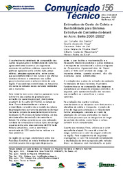 Thumbnail de Estimativa de custo de coleta e rentabilidade para sistema extrativo de castanha-do-brasil no Acre, safra 2001/2002.