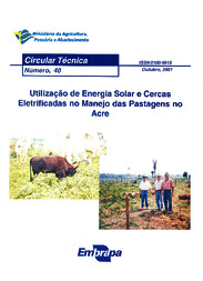 Thumbnail de Utilização de energia solar e cercas eletrificadas no manejo das pastagens no Acre.