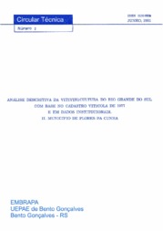 Thumbnail de Análise descritiva da vitivinicultura do Rio Grande do Sul com base no cadastro vitícola de 1977 e em dados institucionais. II. Município de Flores da Cunha.