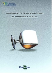 Thumbnail de Elaboração de destilado de vinho na propriedade vitícola.