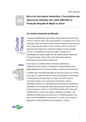 Thumbnail de Banco de informações ambientais e toxicológicas dos agrotóxicos utilizados até a safra 2002/2003 na Produção Integrada de Maçãs no Brasil.