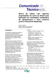Thumbnail de Banco de Dados com algumas propriedades de solos do Brasil para aplicação em modelagem matemática de agroquímicos e seus resíduos junto à fruticultura temperada.