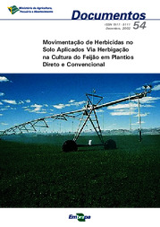 Thumbnail de Movimentação de herbicidas no solo aplicados via herbigação na cultura do feijão em plantios direto e convencional.