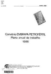 Thumbnail de Convênio EMBRAPA/PETROFERTIL: plano anual de trabalho 1986.
