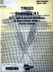 Thumbnail de Trigo Embrapa 41: nova cultivar para os triticultores de Minas Gerais, Goiás e Distrito Federal.