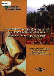 Thumbnail de A gueroba (Syagrus oleracea Becc.) nas comunidades rurais I: aproveitamento agroindustrial.
