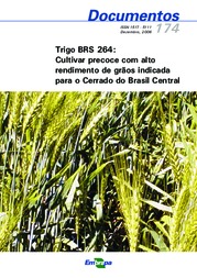 Thumbnail de Trigo BRS 264: cultivar precoce com alto rendimento de grãos indicada para o cerrado do Brasil Central.