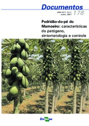 Thumbnail de Podridão-do-pé do mamoeiro: características do patógeno, sintomatologia e controle.