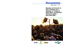 Thumbnail de Pesquisas com correção do solo e adubação para o algodoeiro no Cerrado do Oeste baiano, sob diferentes sistemas de cultivo - Safra 2007/2008.