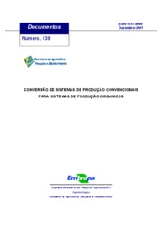 Thumbnail de A Conversão de sistemas de produção convencionais para sistemas de produção orgânicas.