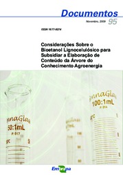 Thumbnail de Considerações Sobre o Bioetanol Lignocelulósico para Subsidiar a Elaboração de Conteúdo da Árvore do Conhecimento Agroenergia.