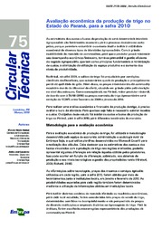 Thumbnail de Avaliação econômica da produção de trigo no Estado do Paraná, para a safra 2010.