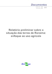 Thumbnail de Relatório preliminar sobre a situação das terras de Roraima: enfoque ao uso agrícola.
