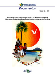 Thumbnail de Workshop sobre o Agronegócio para o Desenvolvimento de Atividades Sustentáveis das Comunidades Indígenas de Roraima.